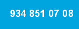 934 851 07 08 934 851 07 08